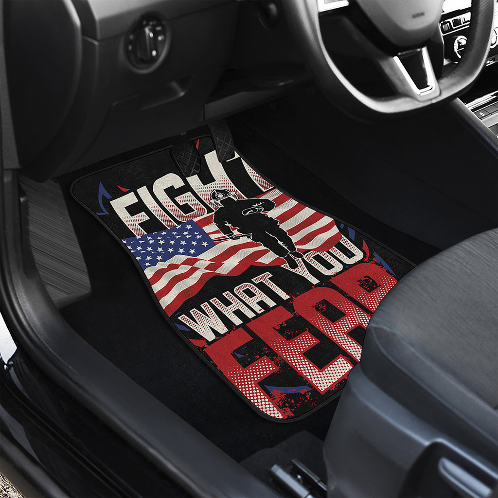 Firefighter I Fight What You Fear Print Front Car Floor Mats