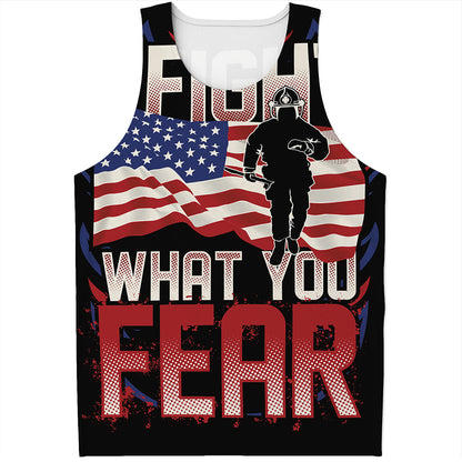Firefighter I Fight What You Fear Print Men's Tank Top