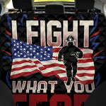 Firefighter I Fight What You Fear Print Pet Car Back Seat Cover