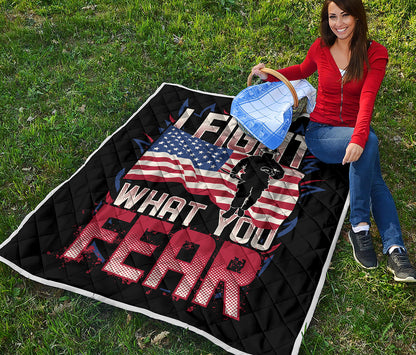 Firefighter I Fight What You Fear Print Quilt