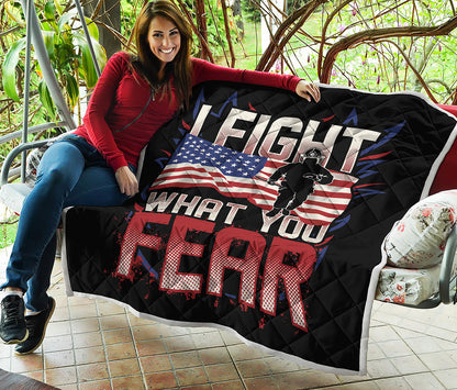 Firefighter I Fight What You Fear Print Quilt