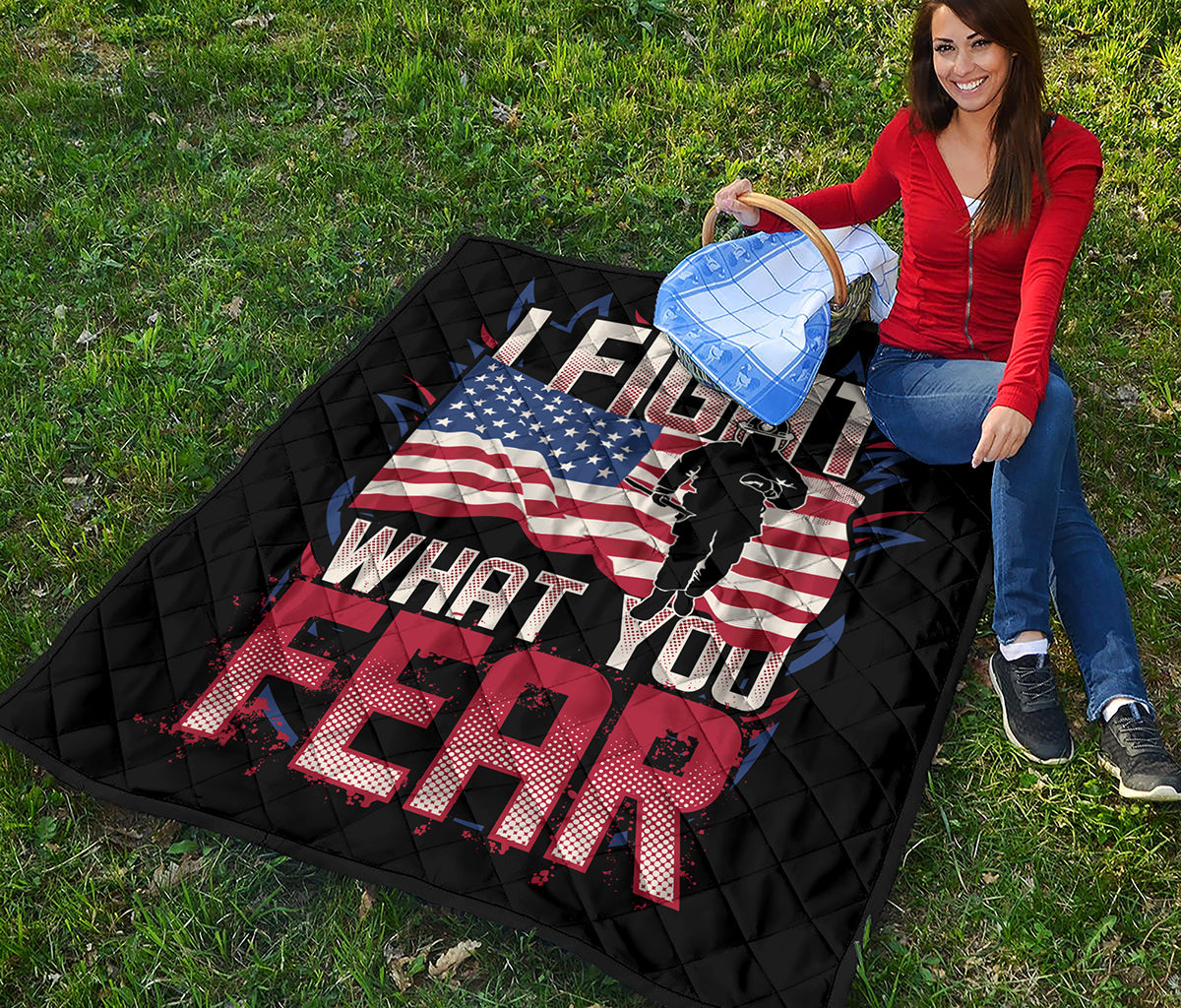 Firefighter I Fight What You Fear Print Quilt
