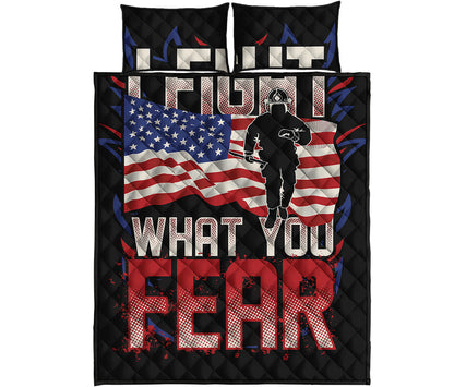 Firefighter I Fight What You Fear Print Quilt Bed Set