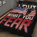 Firefighter I Fight What You Fear Print Quilt Bed Set