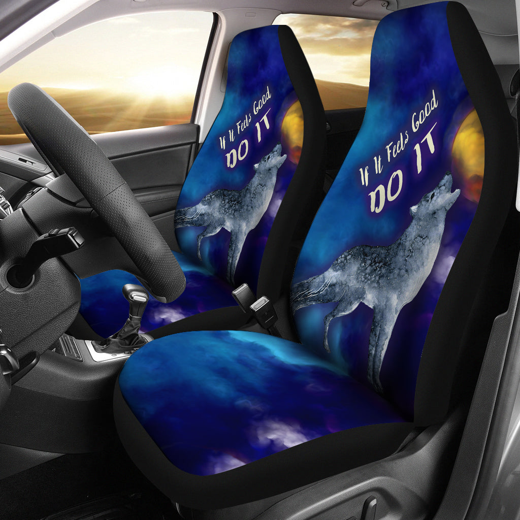 If It Feels Good Do It Howling Wolf Universal Fit Car Seat Covers