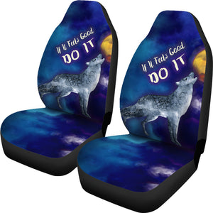 If It Feels Good Do It Howling Wolf Universal Fit Car Seat Covers