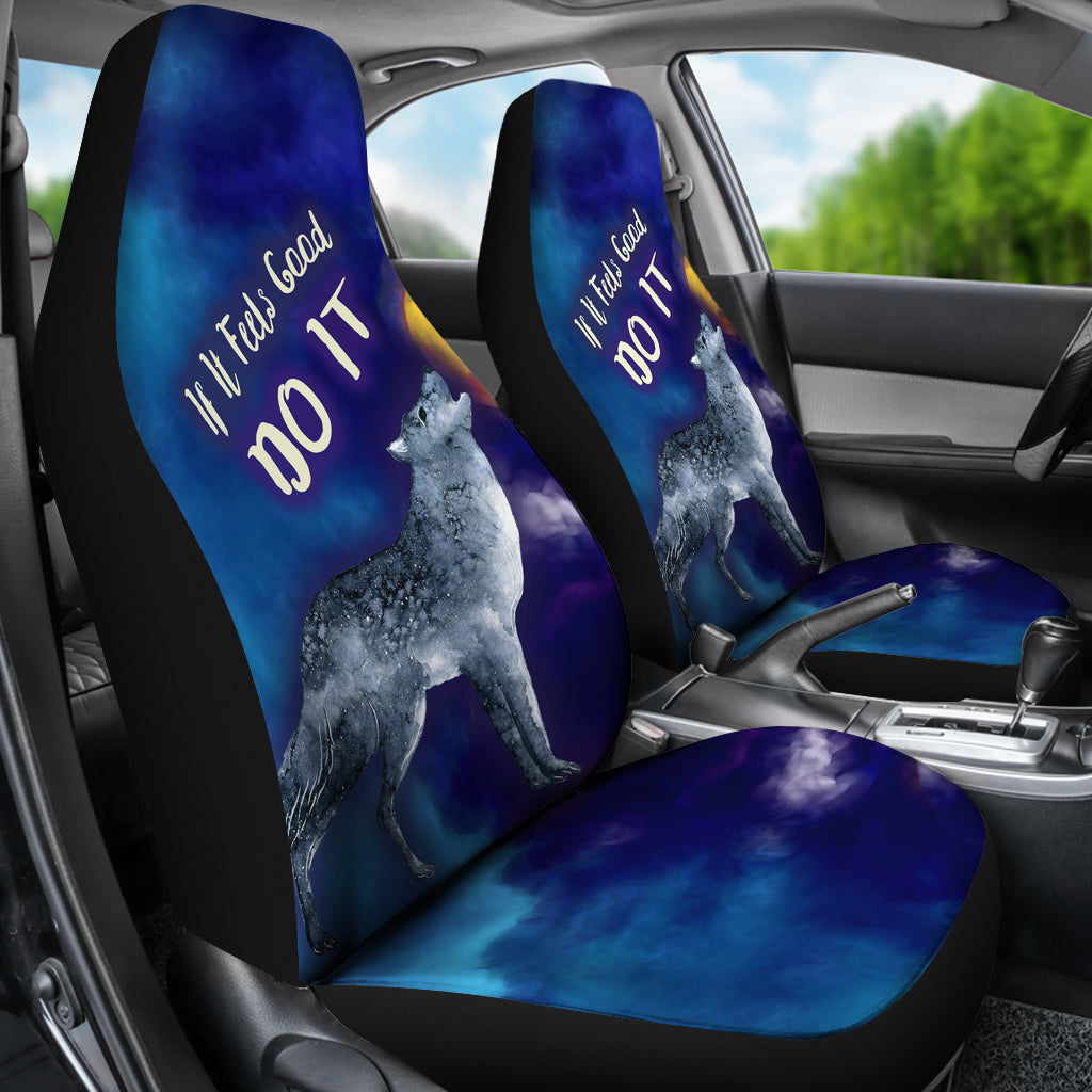 If It Feels Good Do It Howling Wolf Universal Fit Car Seat Covers