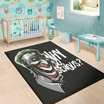 Laughing Joker Why So Serious Print Area Rug
