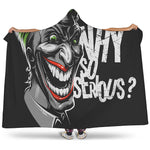 Laughing Joker Why So Serious Print Hooded Blanket