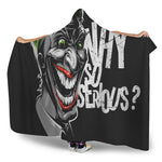 Laughing Joker Why So Serious Print Hooded Blanket
