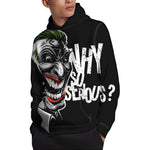 Laughing Joker Why So Serious Print Pullover Hoodie