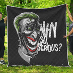 Laughing Joker Why So Serious Print Quilt