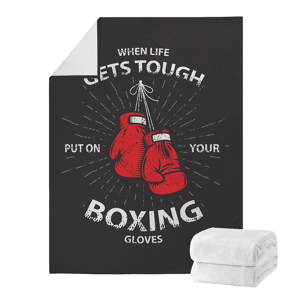 Put On Your Boxing Gloves Print Blanket
