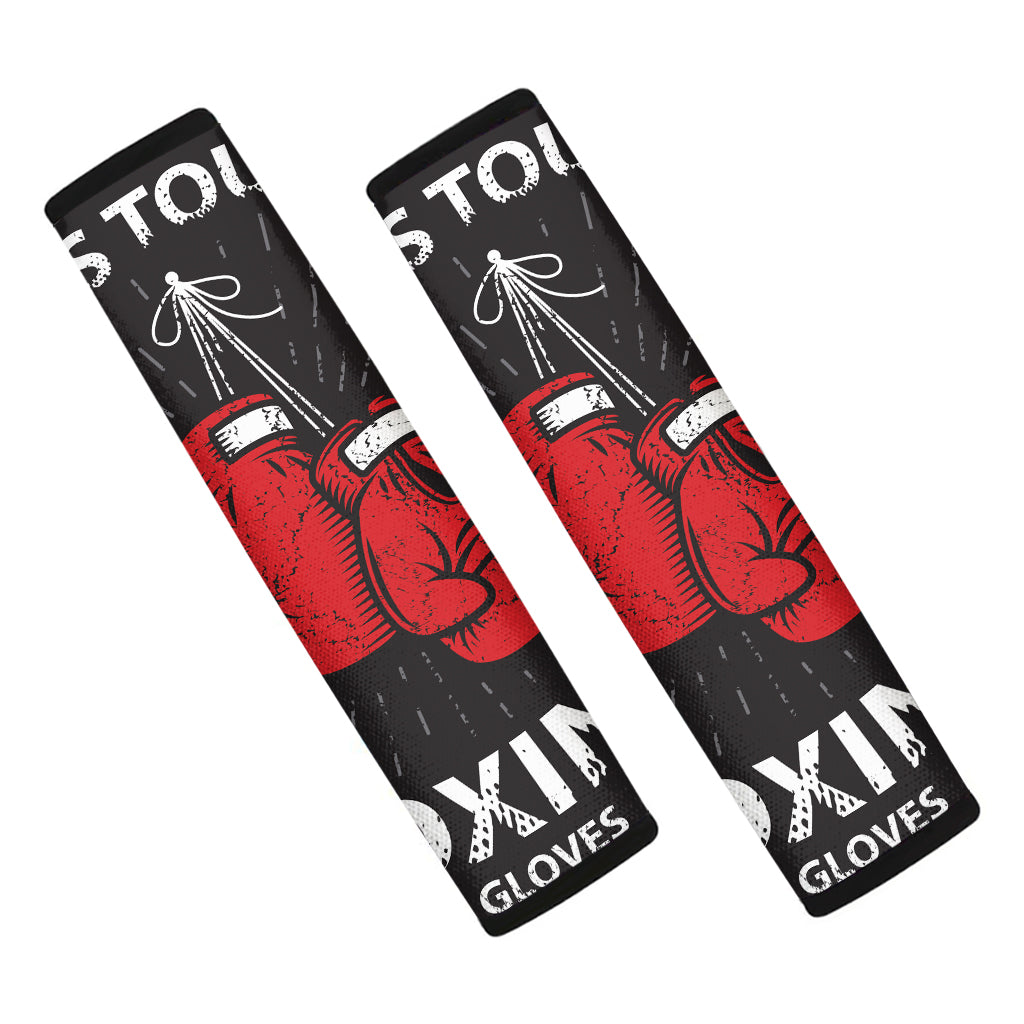 Put On Your Boxing Gloves Print Car Seat Belt Covers