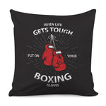 Put On Your Boxing Gloves Print Pillow Cover
