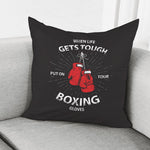 Put On Your Boxing Gloves Print Pillow Cover