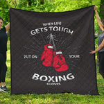 Put On Your Boxing Gloves Print Quilt